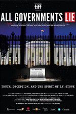 Watch All Governments Lie: Truth, Deception, and the Spirit of I.F. Stone 123netflix