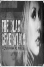 Watch The Blank Generation 123netflix