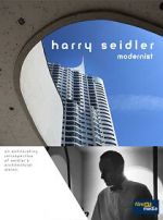 Watch Harry Seidler: Modernist 123netflix