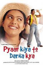 Watch Pyaar Kiya To Darna Kya 123netflix