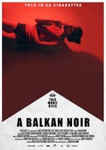 Watch Balkan Noir 123netflix