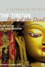 Watch The Tibetan Book of the Dead The Great Liberation 123netflix