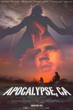 Watch Apocalypse, CA 123netflix
