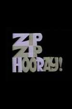 Watch Zip Zip Hooray! 123netflix