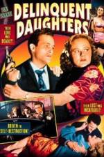 Watch Delinquent Daughters 123netflix