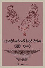 Watch Neighborhood Food Drive 123netflix