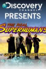 Watch The Real Superhumans and the Quest for the Future Fantastic 123netflix