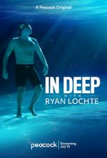 Watch In Deep with Ryan Lochte 123netflix