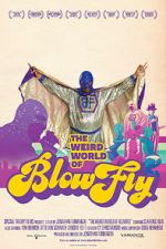 Watch The Weird World of Blowfly 123netflix