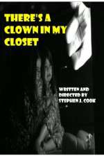 Watch Theres a Clown in My Closet 123netflix