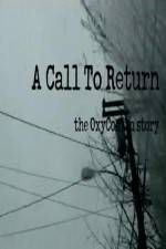 Watch A Call to Return: The Oxycontin Story 123netflix