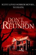 Watch Don't Go to the Reunion 123netflix