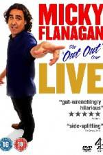 Watch Micky Flanagan The Out Out Tour 123netflix