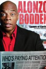 Watch Alonzo Bodden: Who's Paying Attention 123netflix