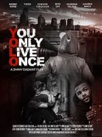 Watch You Only Live Once 123netflix