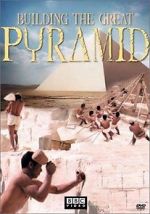 Watch Building the Great Pyramid 123netflix