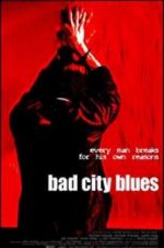 Watch Bad City Blues 123netflix