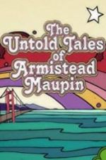 Watch The Untold Tales of Armistead Maupin 123netflix