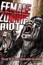 Watch Female Zombie Riot 123netflix