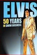 Watch Elvis: 50 Years in Show Business 123netflix