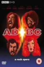 Watch ADBC A Rock Opera 123netflix