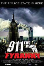 Watch 911 The Road to Tyranny 123netflix