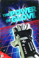 Watch The Power of Glove 123netflix