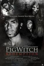 Watch The Pig Witch Redemption 123netflix