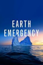Watch Earth Emergency 123netflix