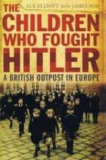 Watch The Children Who Fought Hitler 123netflix