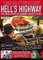 Watch Hell\'s Highway: The True Story of Highway Safety Films 123netflix