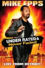 Watch Mike Epps: Under Rated & Never Faded 123netflix