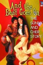 Watch And the Beat Goes On The Sonny and Cher Story 123netflix