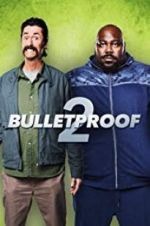 Watch Bulletproof 2 123netflix