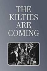 Watch The Kilties Are Coming 123netflix