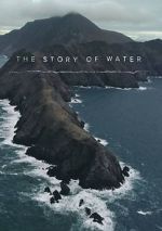 Watch The Story of Water 123netflix