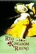 Watch Red Kingdom Rising 123netflix