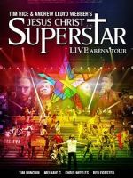 Watch Jesus Christ Superstar: Live Arena Tour 123netflix
