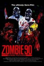 Watch Zombie '90 Extreme Pestilence 123netflix