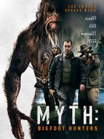 Watch Myth: Bigfoot Hunters 123netflix