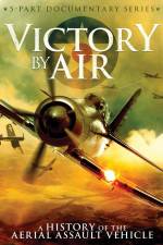Watch Victory by Air: A History of the Aerial Assault Vehicle 123netflix