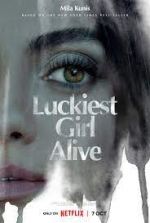 Watch Luckiest Girl Alive 123netflix