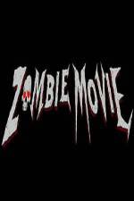 Watch Zombie Movie 123netflix