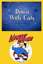 Watch Down with Cats (Short 1943) 123netflix