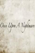 Watch Once Upon a Nightmare 123netflix