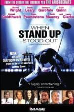 Watch When Stand Up Stood Out 123netflix