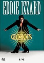 Watch Eddie Izzard: Glorious 123netflix