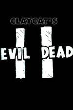 Watch Claycat's Evil Dead II 123netflix