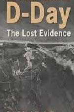 Watch D-Day The Lost Evidence 123netflix