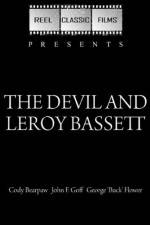 Watch The Devil and Leroy Bassett 123netflix